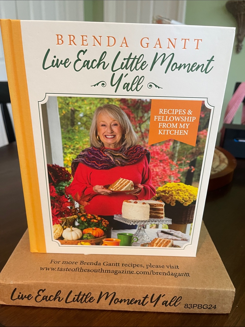 Brenda Gantt “Live Each Little Moment Y’all” Cookbook-new
